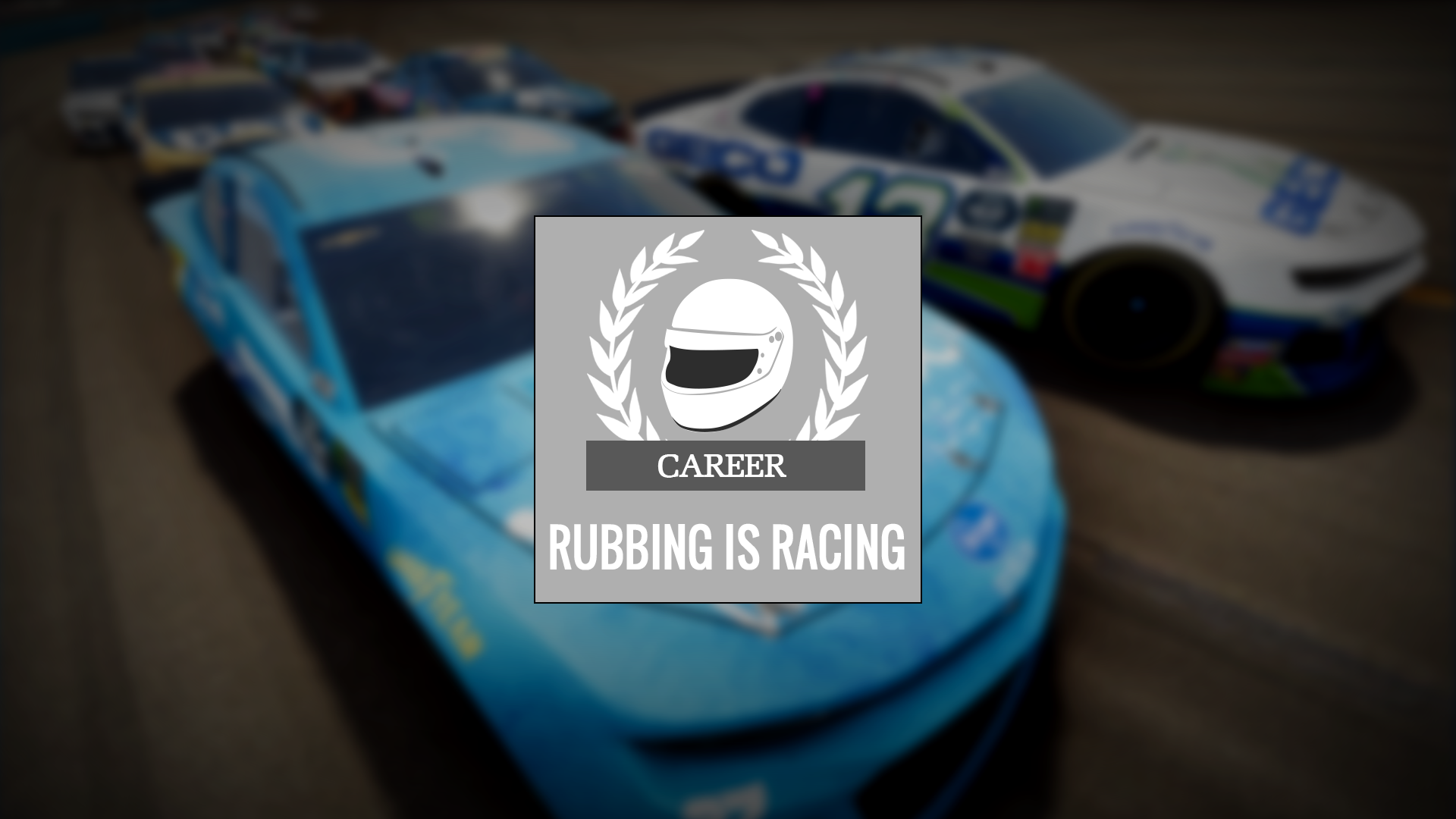 Rubbing is Racing