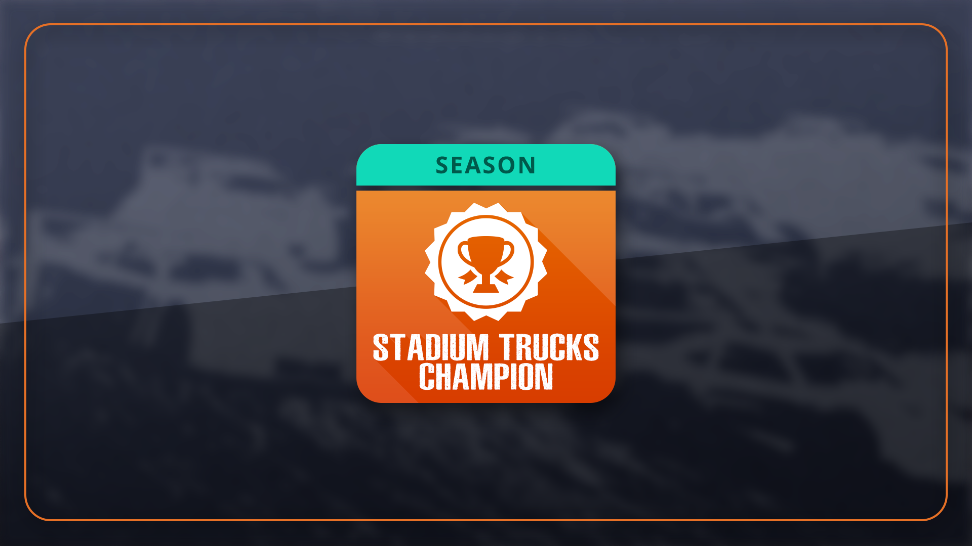 Stadium Trucks Champion